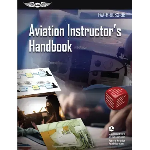 Aviation Instructor's Handbook (2025): Faa-H-8083-9b