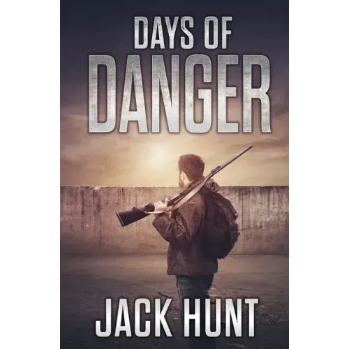 Days of Danger
