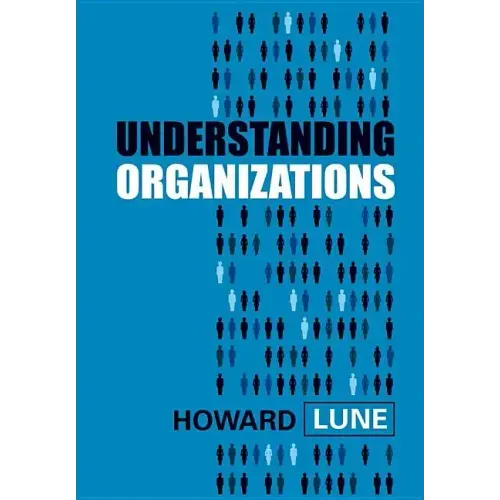 Understanding Organizations