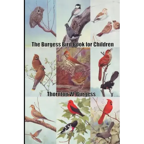 The Burgess Bird Book for Children