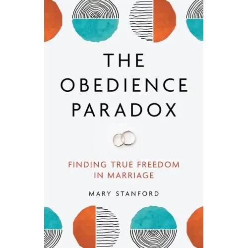 The Obedience Paradox: Finding True Freedom in Marriage