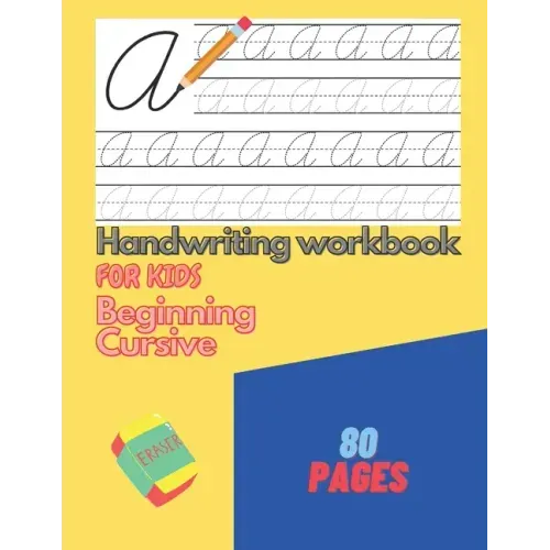 Handwriting Workbook For Kids Beginning Cursive: Writing Practice