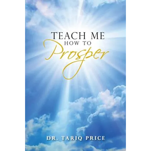 Teach Me How To Prosper
