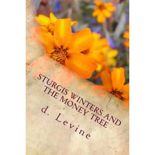 Sturgis Winters and The Money Tree