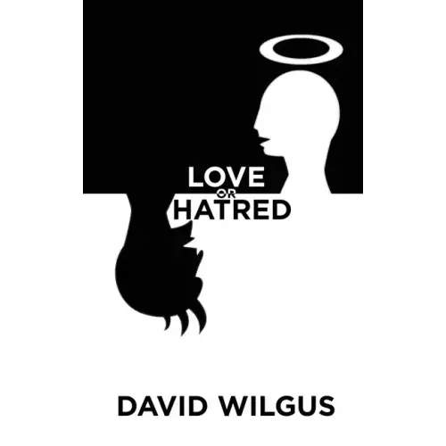 Love or Hatred
