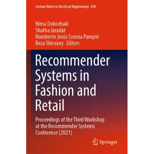 Recommender Systems in Fashion and Retail: Proceedings of the Third Workshop at the Recommender Systems Conference (2021)