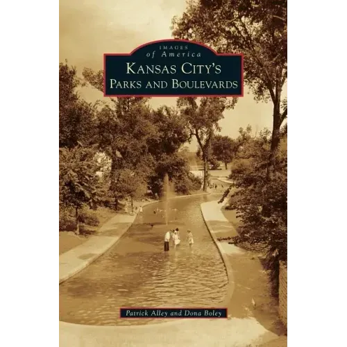 Kansas City's Parks and Boulevards