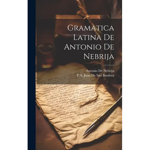Gramatica Latina De Antonio De Nebrija