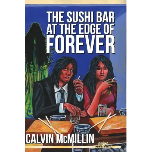 The Sushi Bar At The Edge Of Forever