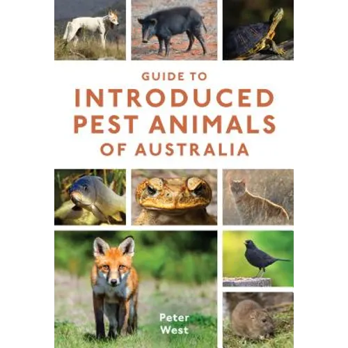 Guide to Introduced Pest Animals of Australia