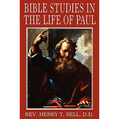 Bible Studies in the Life of Paul