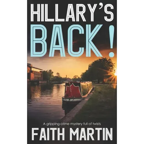 HILLARY'S BACK! a gripping crime mystery full of twists
