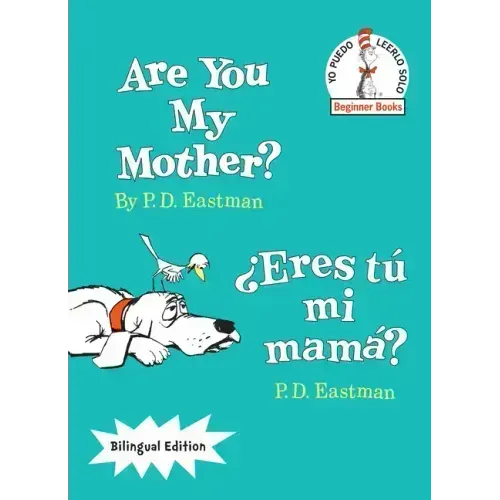 Are You My Mother?/¿Eres Tú Mi Mamá? (Bilingual Edition)