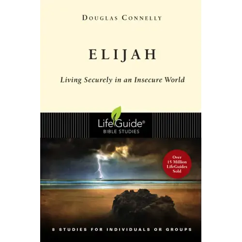 Elijah: Living Securely in an Insecure World