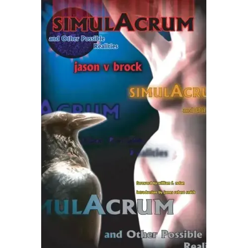 Simulacrum and Other Possible Realities