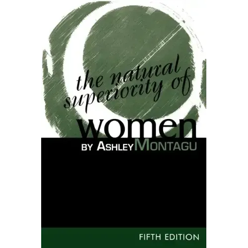 The Natural Superiority of Women