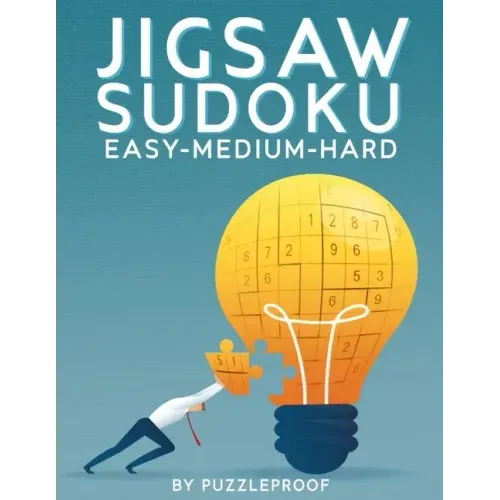 Jigsaw Sudoku Easy Medium Hard: 375 Irregular Jigsaw Sudoku Puzzles. 125 Easy, 125 Medium And 125 Hard Jigsaw Sudokus With Solutions.