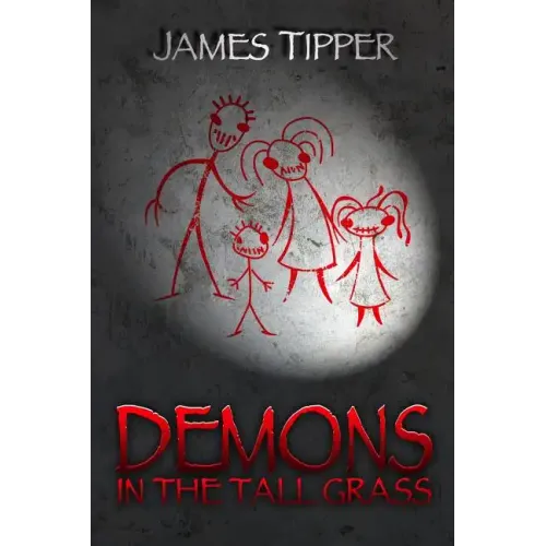 Demons in the Tall Grass