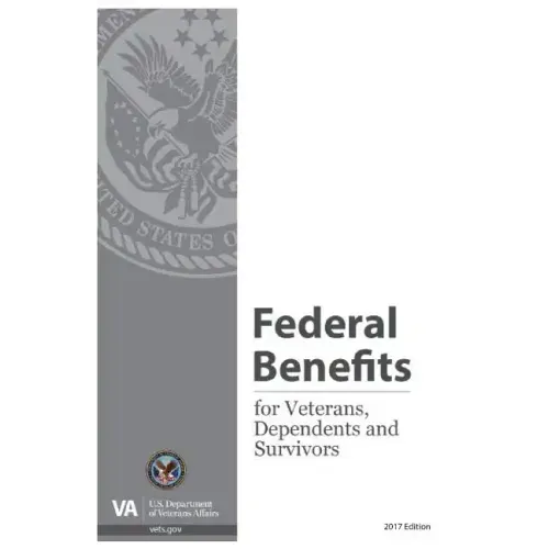 Federal Benefits for Veterans, Dependents and Survivors, 2017