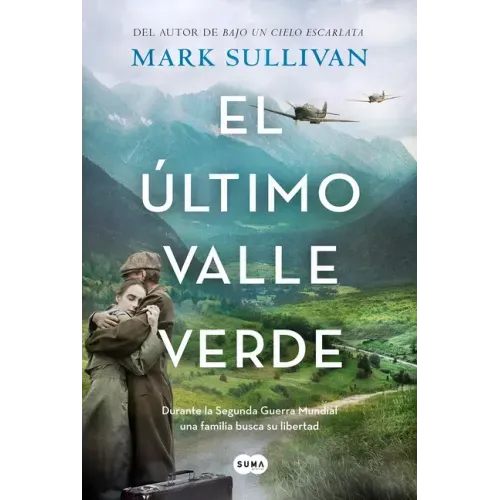 El Último Valle Verde / The Last Green Valley