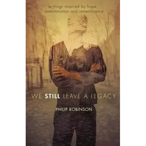 We Still Leave a Legacy