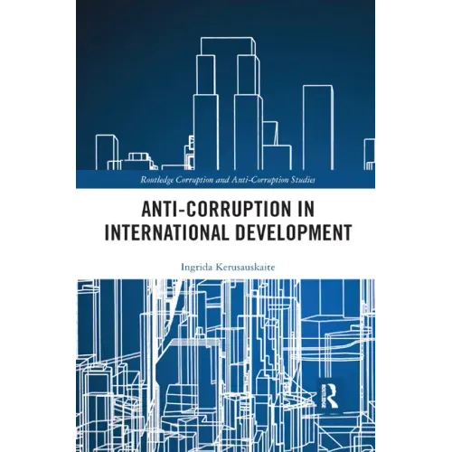 Anti-Corruption in International Development