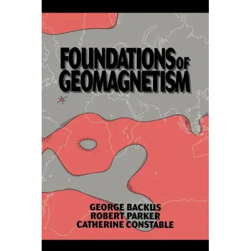 Foundations of Geomagnetism