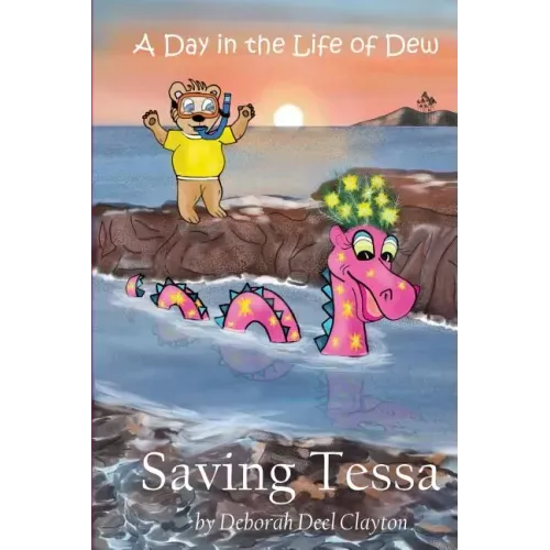 A Day in the Life of Dew: Saving Tessa