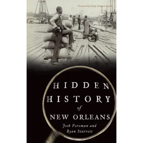 Hidden History of New Orleans