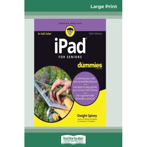 iPad For Seniors For Dummies, 10th Edition (16pt Large Print Edition)