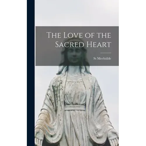 The Love of the Sacred Heart