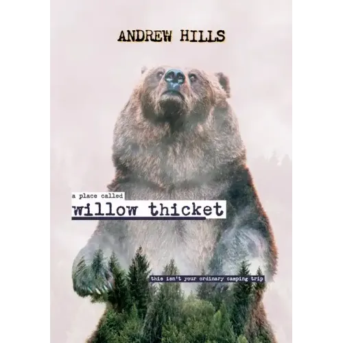 A Place Called Willow Thicket - Soft Cover