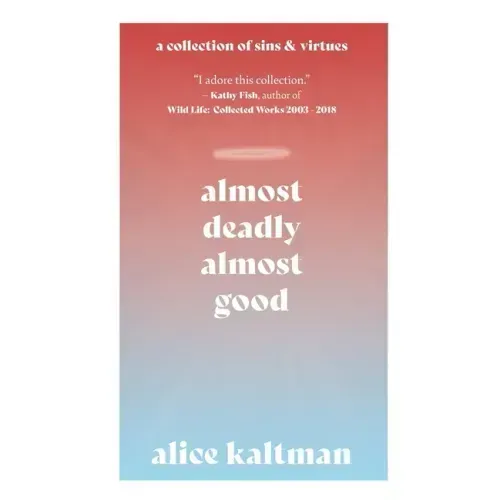 Almost Deadly, Almost Good