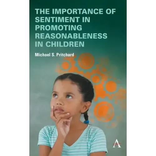 The Importance of Sentiment in Promoting Reasonableness in Children