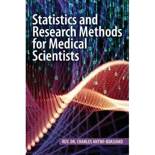 Statistics and Research Methods for Medical Scientists
