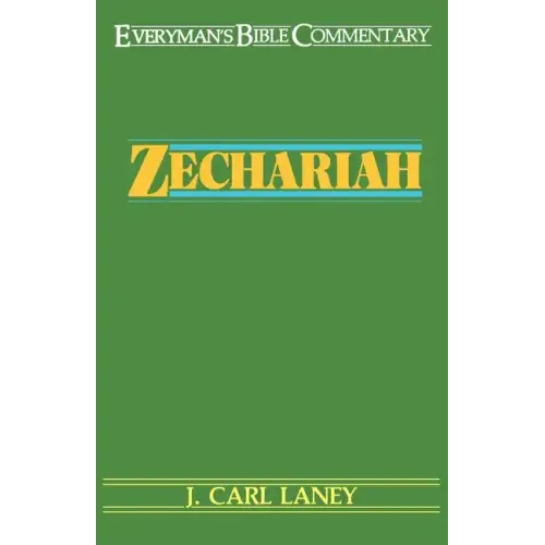 Zechariah- Everyman's Bible Commentary