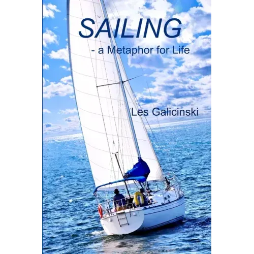 Sailing - a Metaphor for Life