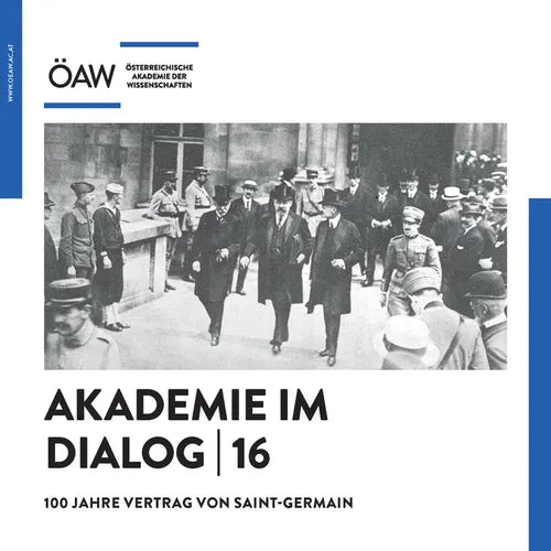 Akademie Im Dialog 16: 100 Jahre Vertrag Von Saint-Germain