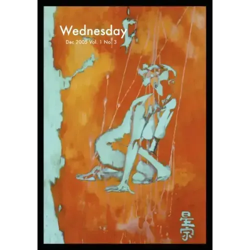Wednesday Vol. 1 No. 3: The Body and the Blood