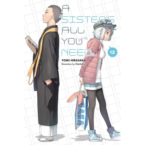 A Sister's All You Need., Vol. 12 (Light Novel): Volume 12