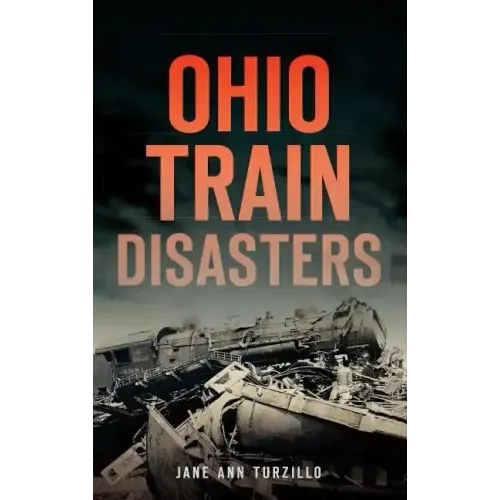 Ohio Train Disasters