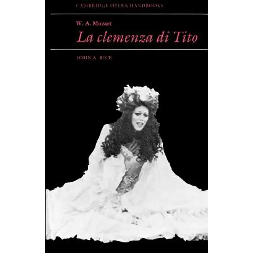 W. A. Mozart: La Clemenza Di Tito