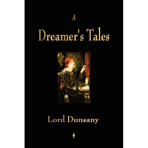A Dreamer's Tales
