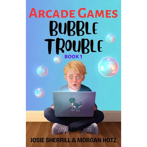 Bubble Trouble