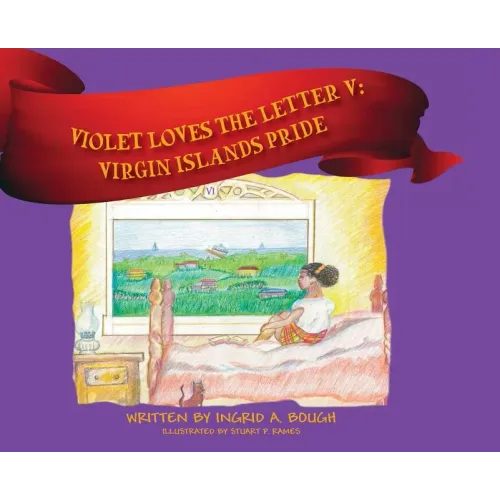 Violet Loves the Letter "V": Virgin Islands Pride