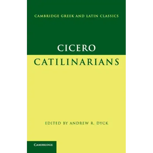 Cicero: Catilinarians