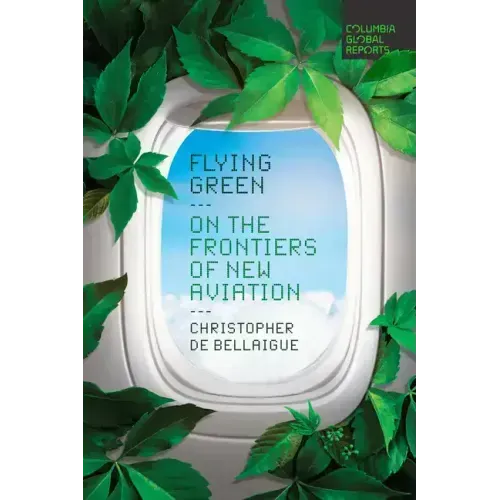 Flying Green: On the Frontiers of New Aviation