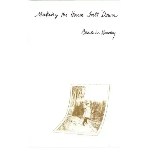 Making the House Fall Down