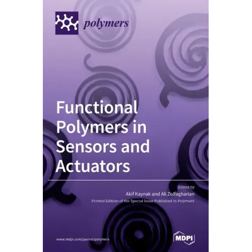 Functional Polymers in Sensors and Actuators: Fabrication and Analysis