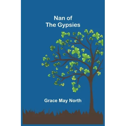 Nan of the Gypsies